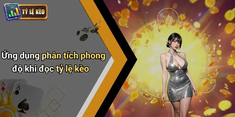 Cách Phân Tích Phong Độ Đội Bóng: Đọc Tỷ Lệ Kèo Dễ Thắng 3 Cách Phân Tích Phong Độ Đội Bóng
